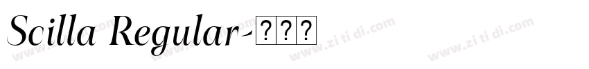 Scilla Regular字体转换 Scilla Regular字体转换